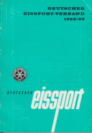 Deutscher Eissport 1968-69 (Jahrbuch des Deutschen Eissport Verband)
