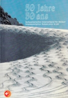50 Jahre Schweizerischer Interverband für Skilauf 1932 - 1982